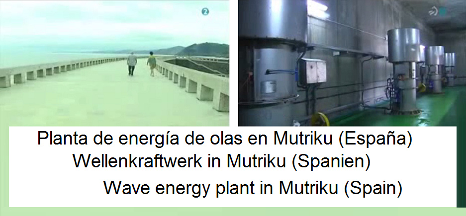 Video: Freie Energie
                                  Wellenkraft 28.10.2014:
                                  Wellenkraftwerk in Limpet (Schottland)
                                  (2'43'')