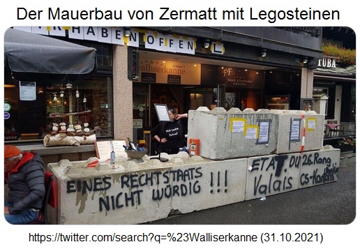 Res CH in Valais in Zermatt: The
                        restaurant "Valais teapot"
                        ("Walliser Kanne") refused to control
                        certificates, and as a punishment, the Masonic
                        government in Sion installed a wall of Lego
                        bricks