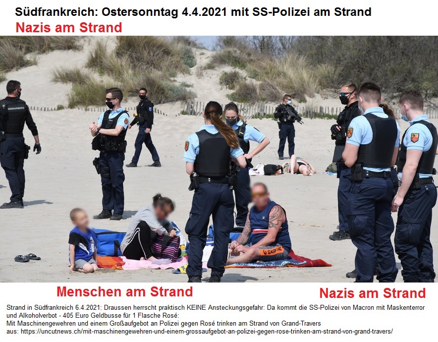 State
                      terror in southern France: Police is terrorizing
                      people on the beach threatening them with machine
                      guns - April 6, 2021