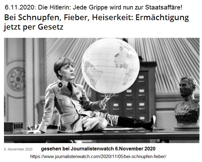 Mrs.
                      Merkel has ALL POWER against the WHOLE population
                      with the Corona Enabling Act
                      (Corona-Erm�chtigungsgesetz), she can play full
                      power against the population now just with the
                      pretext "flu" - Nov 6, 2020
