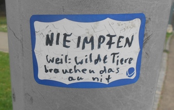 Resistance CH: Graffito: NEVER VACCINATE,
                      because wild animals don't need it either - 2021