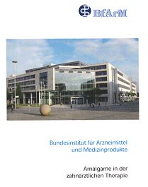 Eine Propagandaschrift des BfArM, die
                            das Amalgam verharmlost und Quecksilber und
                            alle anderen Amalgam-Metalle auch im Jahre
                            2005 noch zum "Medizinprodukt"
                            erkl�rt, gar nicht
                            "wissenschaftlich", Titelblatt