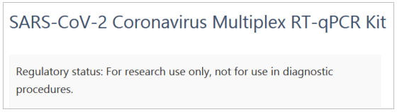 Datenblatt eines Covid-19-Testkits (SARS-CoV-2
                    Coronavirus Multiplex RT-qPCR Kit): Nur zu
                    Forschungszwecken, nicht f�r Diagnose