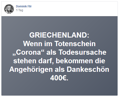 Korruption:
                                Wenn jemand als Corona19-Toter im
                                Totenschein erscheint, ergibt das f�r
                                die Angeh�rigen eine Belohnung von 400
                                Euro