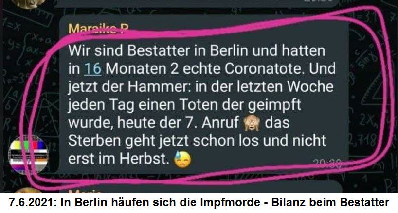 4R-Berlin:
                Bestatter haben inzwischen 1 Impfmord pro Tag zu
                begraben, 7. Juni 2021