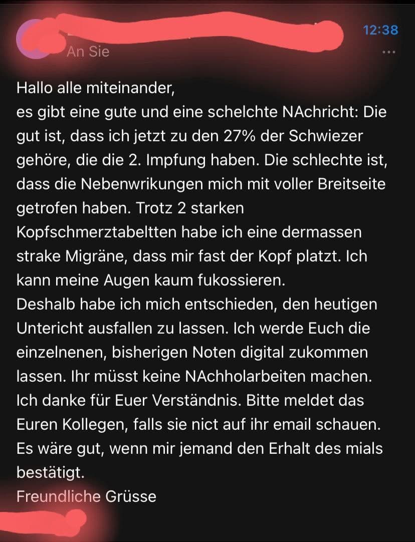 Z�rich 18.6.2021:
                    Lehrer liegt durch 2te Genimpfung flach mit Migr�ne
