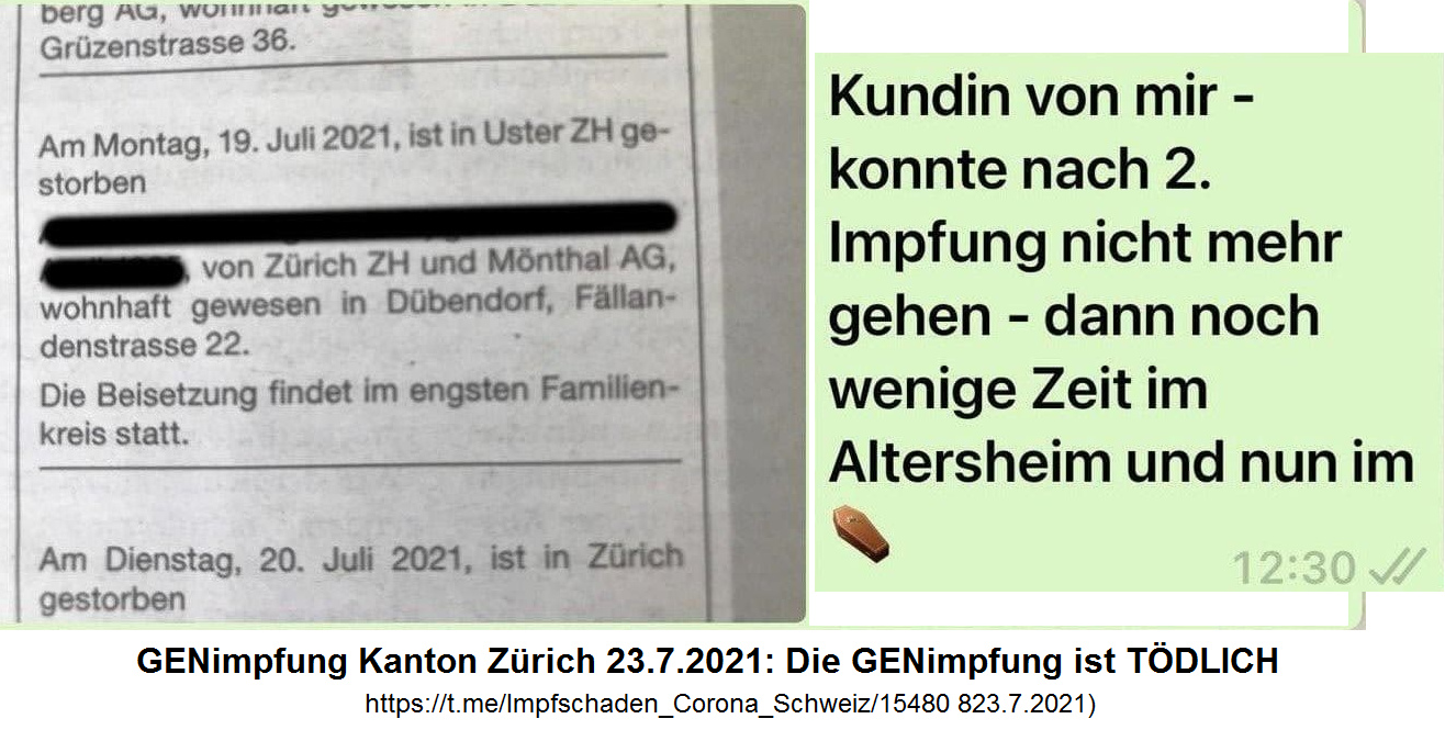 GENimpfmord Schweiz 23.7.2021: Kundin landet
                      nach der 2. GENimpfung im Grab