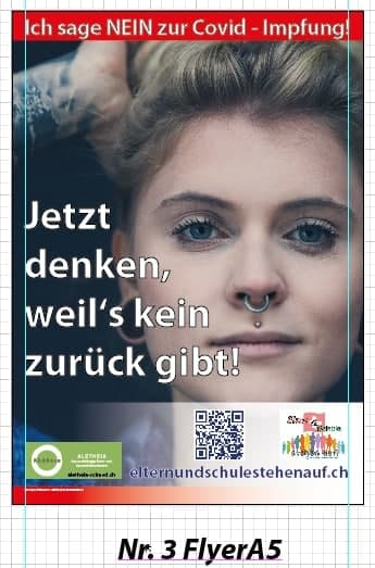 Widerstand Schweiz
                Plakataktion 1.9.2021: NIE IMPFEN, sonst gibts kein
                Zur�ck