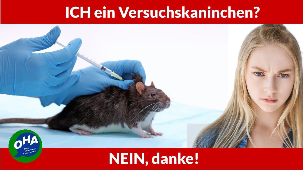 Widerstand
                    Schweiz 4.9.2021: Plakat: ICH ein Versuchskaninchen?
                    NEIN, danke!