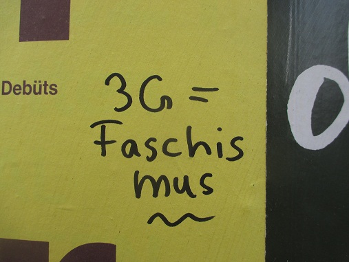 Warnungen in
                      Z�rich 30.10.2021: Graffito "3G ist
                      Faschismus"