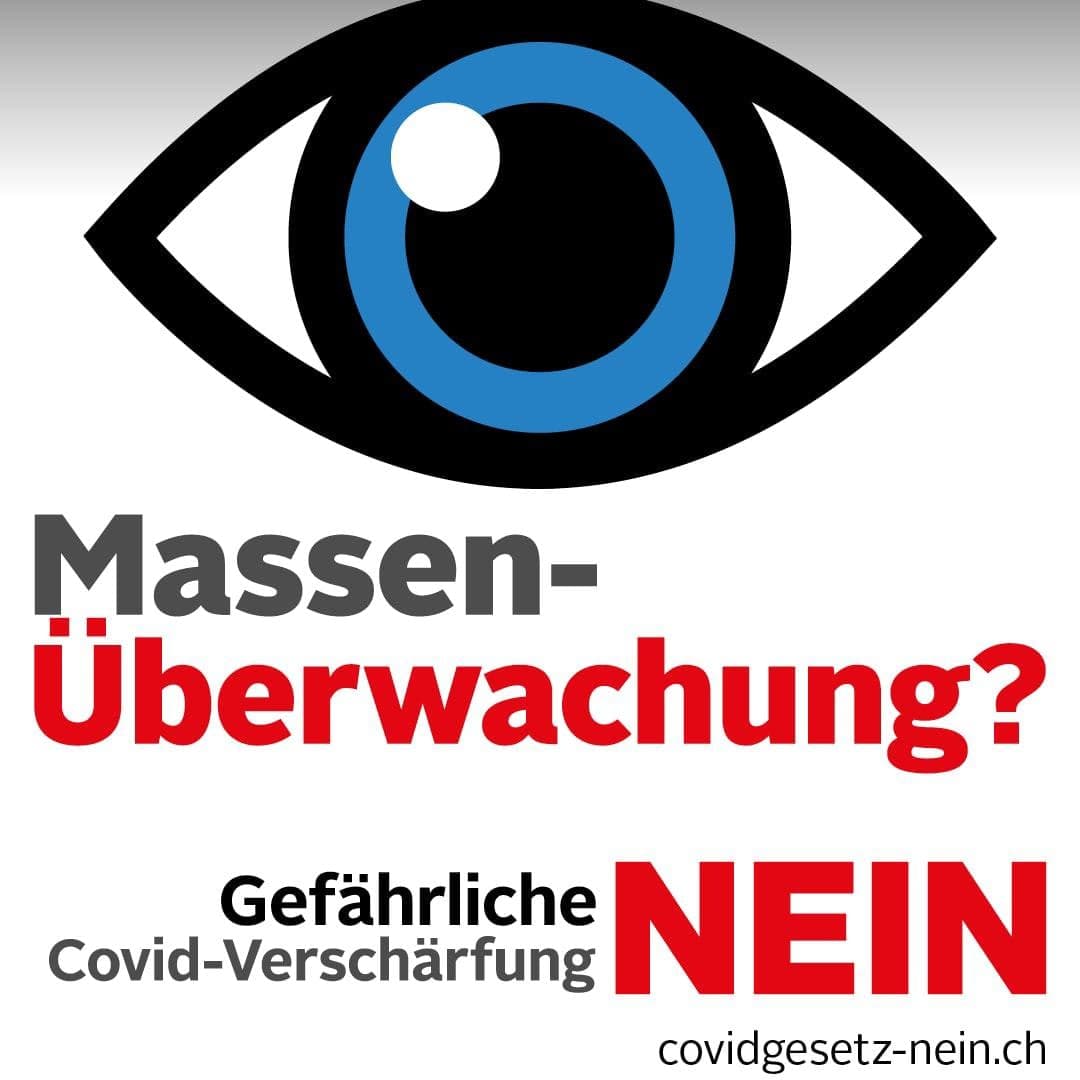 Widerstand Schweiz
                  31.10.2021: Plakat gegen die Versch�rfung des
                  Covidgesetz