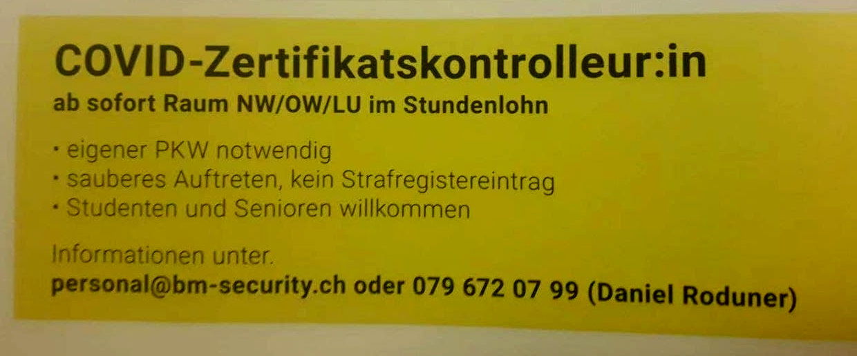 Der Zertifikatskontrolleur in der
                      Innerschweiz 31.10.2021: Man muss den Mann
                      stoppen!!!