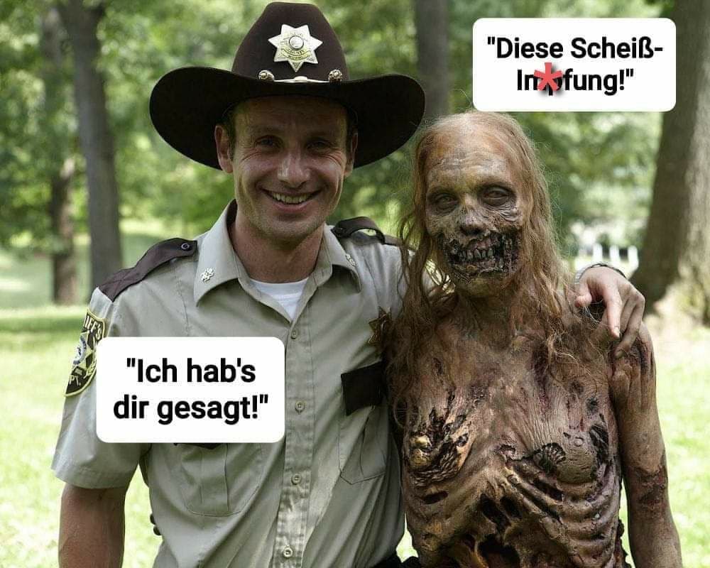 Widerstand 4.12.2021: Sagt das Impfopfer:
                      "Diese Scheiss-Impfung!" - Sagt der
                      Sherrif: "Ich hab's dir gesagt"