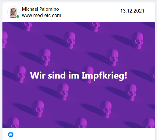 Der neue Weltzustand
                            13.12.2021: Wir sind im Impfkrieg