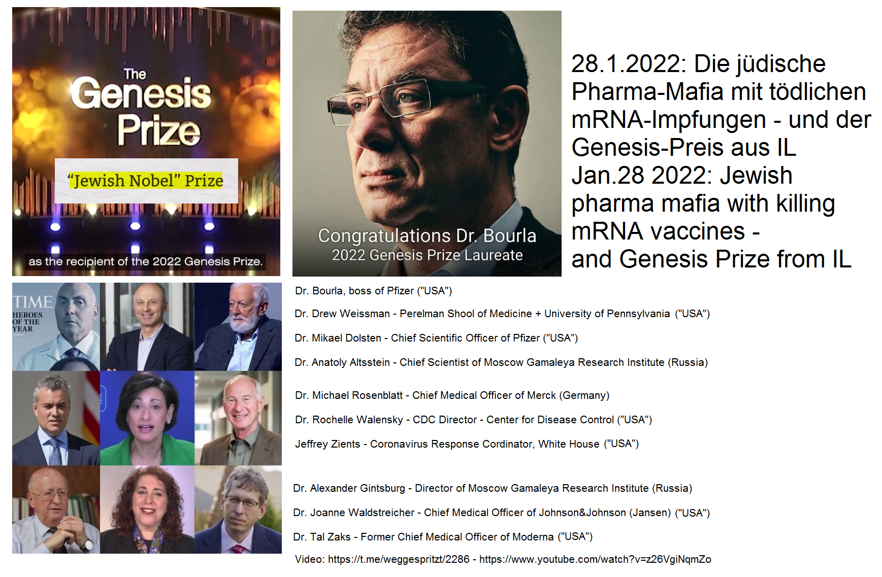 T�dliche Pfizer-GENimpfung 27.1.2022: Die
                    j�dische Impf-Pharma-Mafia feiert sich in einem
                    Video von Dr. Bourla, der den j�dischen
                    Genesis-Preis erh�lt: Pfizer, Moderna, J&J,
                    Merck, Sputnik V, CDC+Weisses Haus: Dr. Bourla
                    feiert die Mafia als "J�dische Helden"
                    (Video: "Jewish heroes battling Covid")