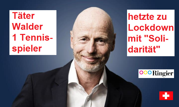 T�ter
                  Walder, ein Tennisspieler und t�dlicher
                  Lockdown-Hetzer OHNE Medizinkenntnisse