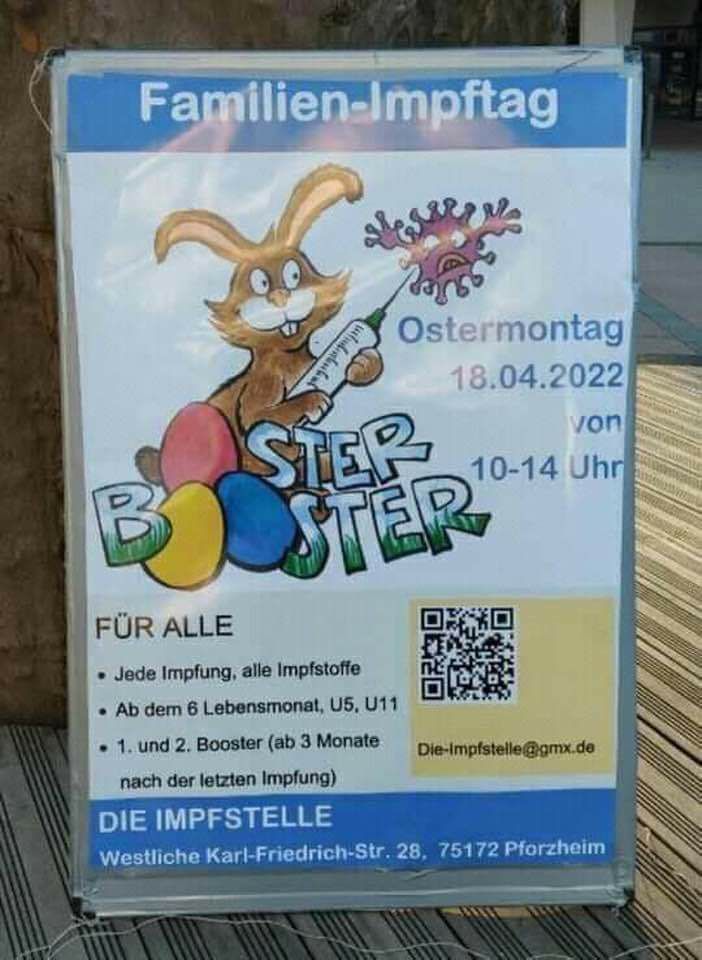 T�dliche GENimpfwerbung in Pforzheim (BW, 4R)
                16.4.2022: Werbung f�r Booster-Familientag: