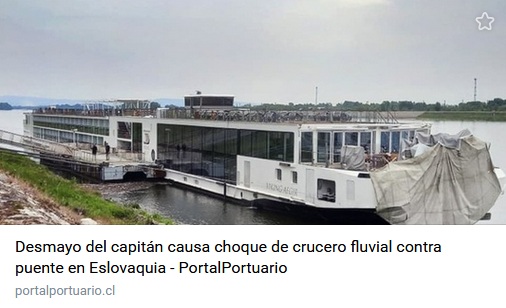 Komarno (Slowakei) 15.5.2022:
                          Passagierschiff hat Kapit�n mit Ohnmacht -
                          Schiff prallt an Br�ckenpfosten - Meldung vom
                          11.5.2022: Desmayo del capit�n causa choque de
                          crucero fluvial contra puente en Eslovaquia