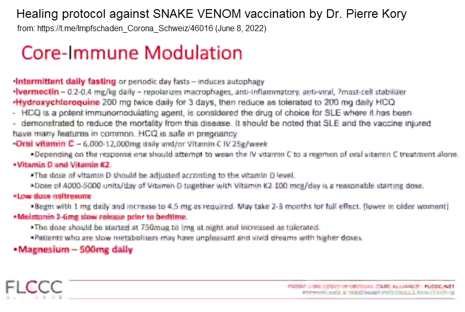 Heilmittel gegen
                  die SCHLANGENGIFTimpfung von dr. Pierre Kory
                  ("USA") 8.6.2022: Ivermectin - HCQ - Vitamin
                  C,D,K2 - Naltrexon, Melatonin, Magnesium, Quercetin,
                  Probiotika, Omega-3-Fetts�uren, Lumbrokinase, Nigella
                  Sativa