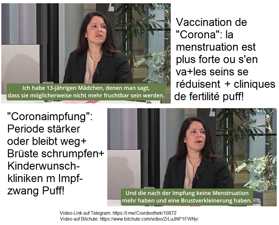 SCHLANGENGIFTimpfschaden Frankreich / Belgien
                  9.6.2022: Frauen haben viel zu starke Mens - oder die
                  Mens bleibt weg+Br�ste werden kleiner -
                  Kinderwunschkliniken verlangen Impfzwang+Frauen
                  verlieren ihre Geb�rmutter