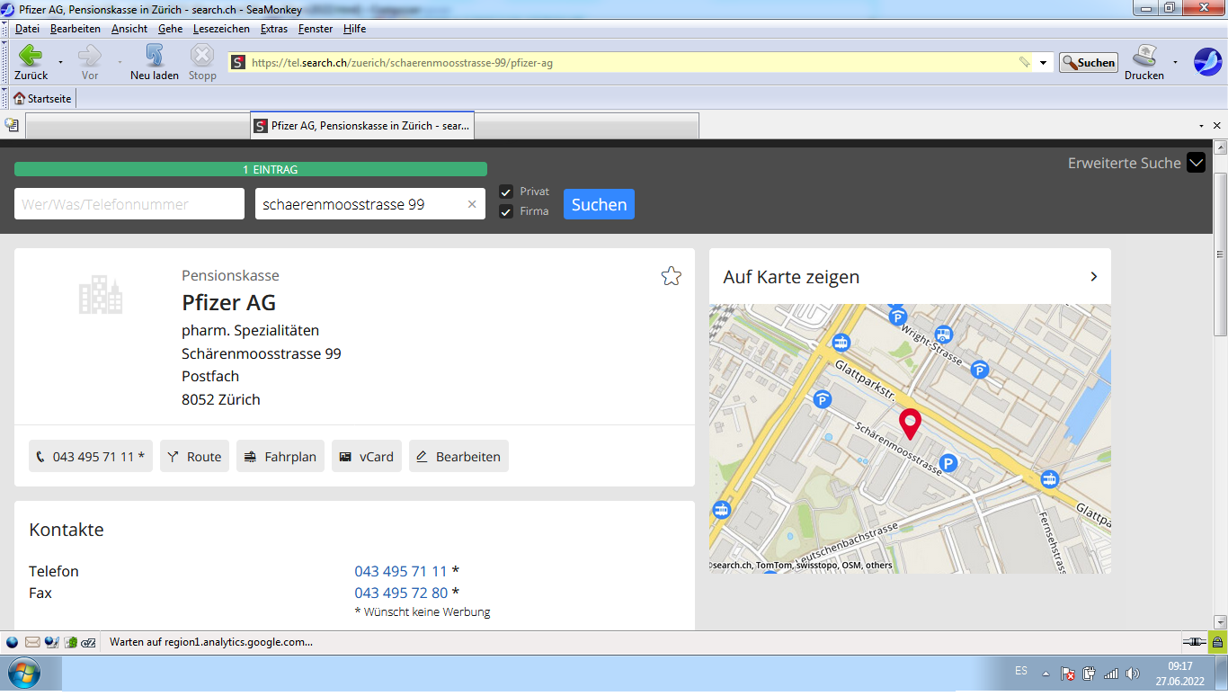 Wenn man im
                  Telefonbuch nach der Adresse "Sch�renmoosstrasse
                  99" sucht, kommt Pfizer mit dem Stadtplan daneben
                  - passt: