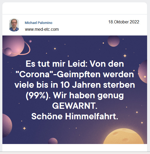 Es
                            tut mir Leid: Von den
                            "Corona"-Geimpften werden viele
                            bis in 10 Jahren sterben (99%). Wir haben
                            genug GEWARNT. Sch�ne Himmelfahrt.
