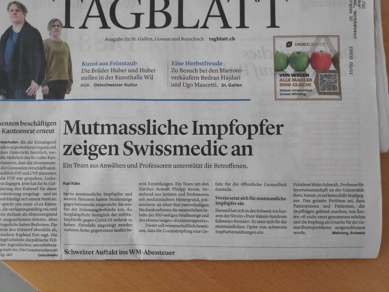 Widerstand
                      Schweiz 15.11.2022: Heute im St.Galler Tagblatt:
                      "Mutmassliche Impfopfer zeigen Swissmedic
                      an"