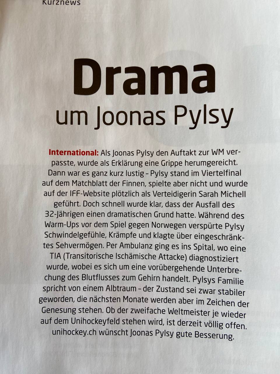 Hockeyspieler Jonas Pylsy (Finnland) 6.12.2022:
                  hat Thrombose, Zusammenbruch - Spital etc.