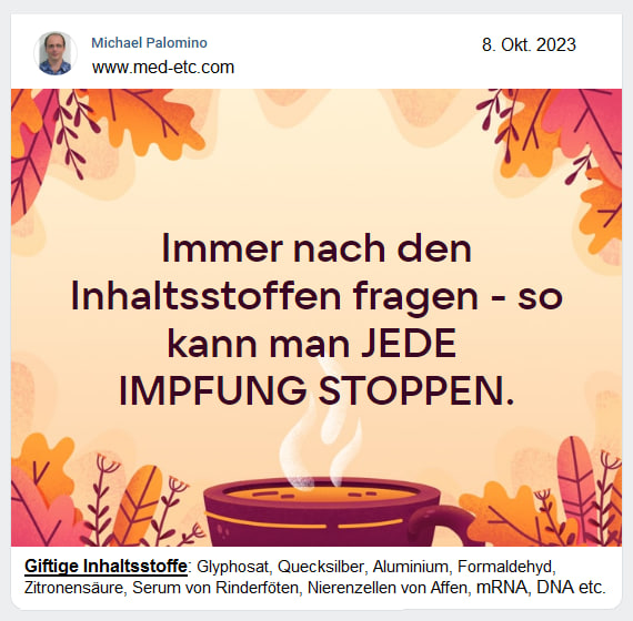 Widerstand
                                                          Schweiz
                                                          8.10.2023:
                                                          Einfach nach
                                                          den
                                                          Inhaltsstoffen
                                                          fragen - und
                                                          das Thema
                                                          "Impfen"
                                                          hat sich
                                                          erledigt
