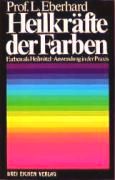 Prof. Lilli
                                Eberhard: Heilkräfte der Farben,
                                Buchdeckel