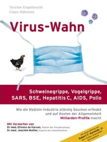 Buch
                              "Viruswahn" von Torsten
                              Engelbrecht und Claus Köhnlein