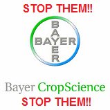 Das
                    Logo der Giftfirma Bayer CropScience mit dem Aufruf:
                    Stopp sie (Stop them!!)