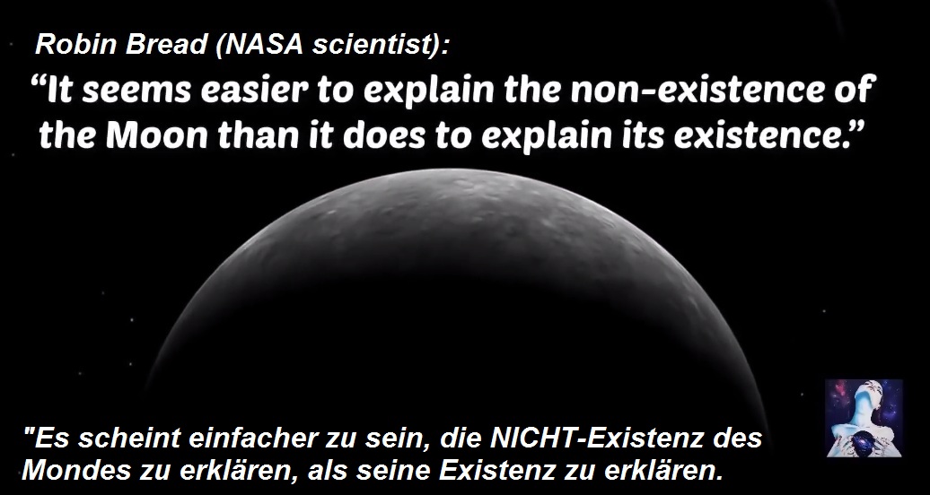 Robin Bread: Il est plus facile de prouver la
                      NON-existence de la lune que son existence
