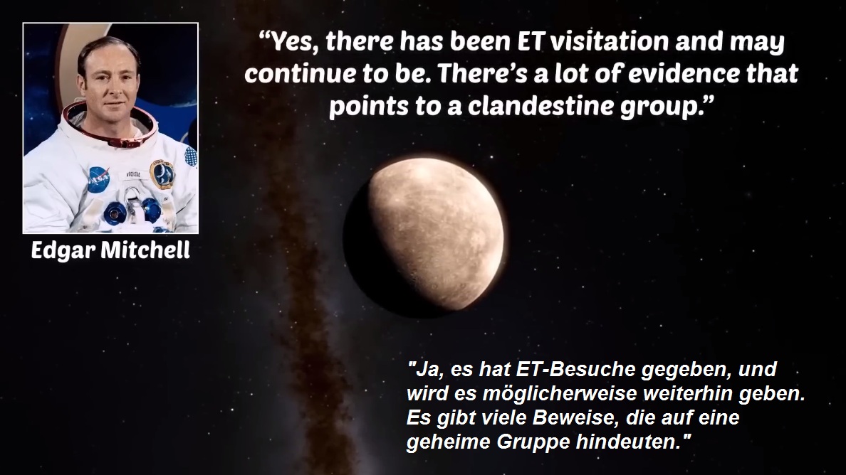 Astronaute Mitchell:
                      Il y a eu des visites d'ETs, un groupe secret