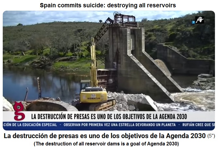 Spain commits suicide: all reservoirs
                are destroyed