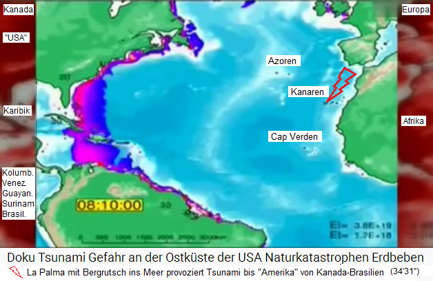 52) Karte mit dem
                                Computermodell des Tsunamis von La
                                Palma: Auftreffen auf die Küsten von
                                Kanada, nördliche "US"-Staaten
                                und Brasilien, Surinam, Guayana,
                                Venezuela, Puerto Rico, Dominikanische
                                Repubilik, Haiti, östliches Kuba