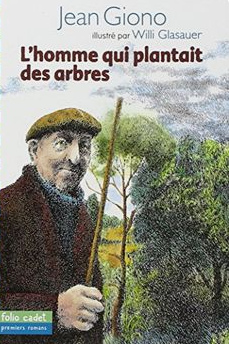 Buch "Der
                        Mann, der B�ume pflanzte", franz�sisch:
                        "L'homme qui plantait des arbres"