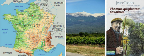 Karte von Frankreich mit
                              dem Mont Ventoux - das Buch von Dichter
                              Giono und dem erfundenen Schäfer und
                              Waldpflanzer Bouffier