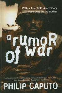 Philip Caputo, libro: Un rumor de
                guerra (inglés: A Rumor of War)