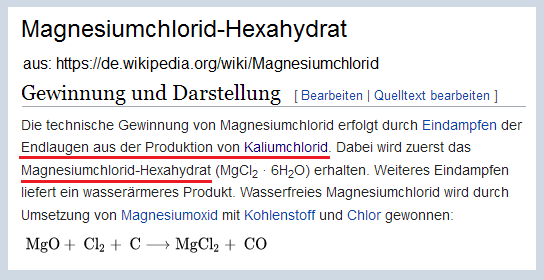 Magnesiumchlorid-Hexahydrat wird aus
                den Endlaugen des gespritzt t�dlichen Kaliumchlorid
                hergestell
