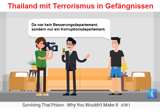 Thailand
                            mit Terrorismus in Gef�ngnissen: Das
                            Besserungsdepartement ist ein
                            Korruptionsdepartement