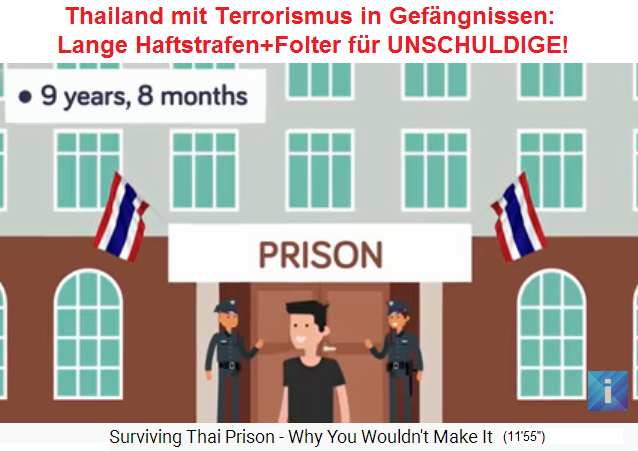 Thailand
                            mit Terrorismus in Gef�ngnissen gegen
                            Unschuldige mit langer Haft+Folter, der Fall
                            Maofi