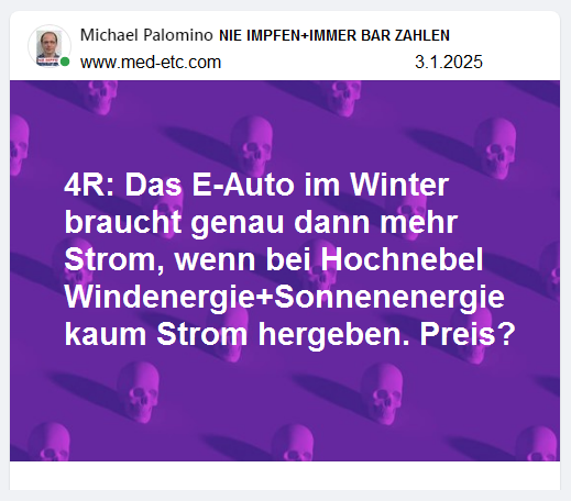 4R: Das
                    E-Auto im Winter braucht genau dann mehr Strom, wenn
                    bei Hochnebel Windenergie und Sonnenenergie kaum
                    Strom hergeben