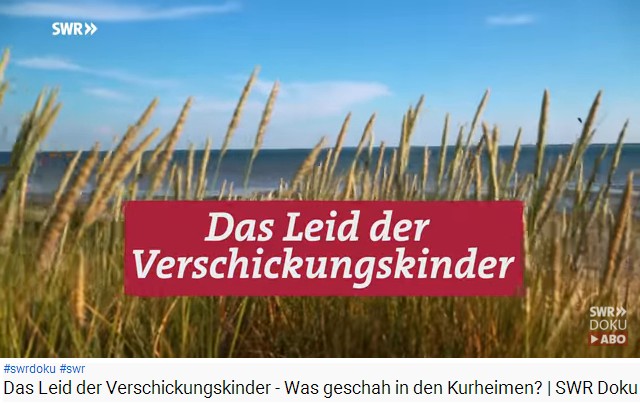 Filmtitel: Das Leid der
                            Verschickungskinder Report Mainz SWR 2021