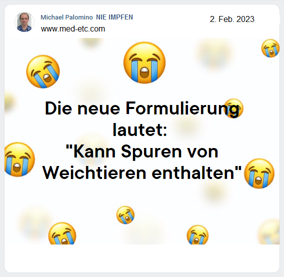 2.2.2023: Die neue Formel Die Formel lautet:
                    "Kann Spuren von Weichtieren enthalten"