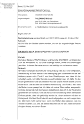 Protokoll der Einvernahme ber
                                  die kriminellen Steiner-Frauen Polyak
                                  und Gautschi vom 22. Mai 2007 (Seite
                                  1)