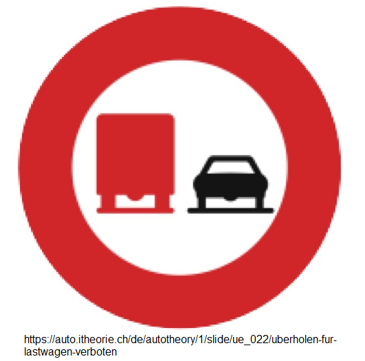 68. Verbotssignal: Überholverbot
                                für Lastwagen ab 3,5 Tonnen (mit Ladung)
                                - der Lkw. darf Busse überholen