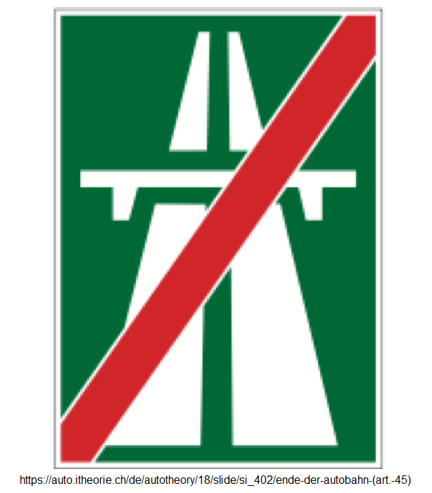 2. Hinweissignal: Ende der
                              Autobahn (Art. 45)