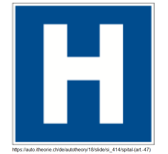 15.
                              Hinweissignal: Spital / Hospital (Art.
                              47)