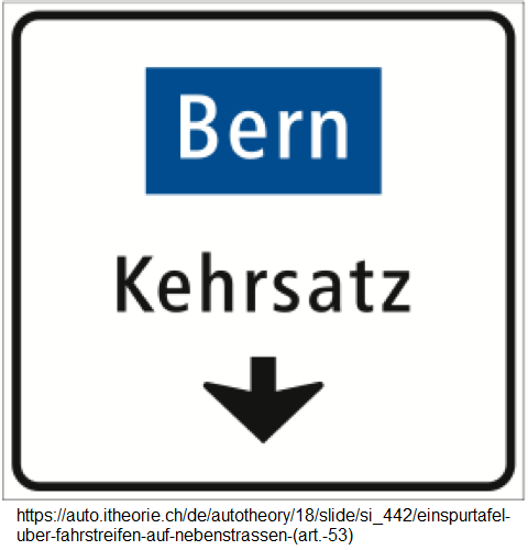 43. Einspurtafel über Fahrstreifen auf
                          Nebenstrassen: Bern und Kehrsatz (Art. 53)